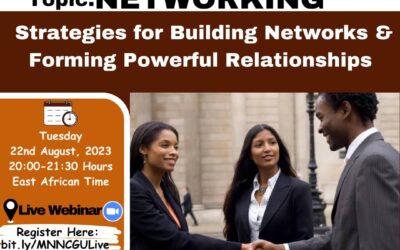 Networking: Strategies for Building Networks & Forming Powerful Relationships